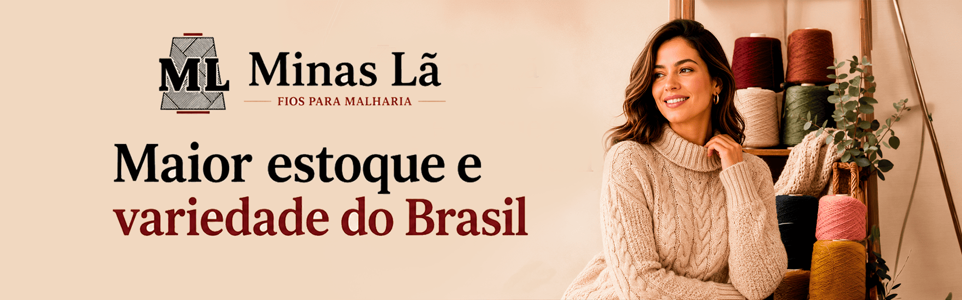 Minas Lã - Maior Estoque e Variedade do Brasil