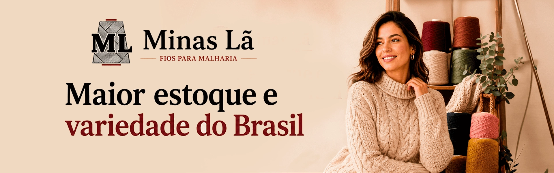 Minas Lã - Maior Estoque e Variedade do Brasil